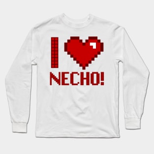 Pixel Effect I love Necho Long Sleeve T-Shirt